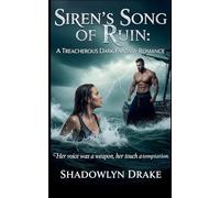 Siren's Song of Ruin: A Treacherous Dark Fantasy Romance