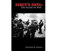 Siren's Song: The Allure of War