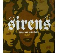 Sirens - Things Are Getting Better