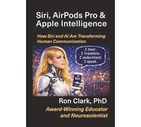 Siri, AirPods Pro & Apple Intelligence: How Siri andAI are Transforming Human Communication