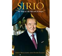 Sirio: The Story of My Life and Le Cirque