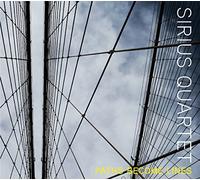 Sirius Quartet - Path Become Lines