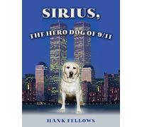 Sirius, the hero dog of 9/11