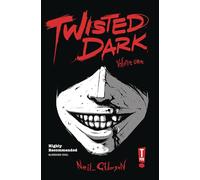 Siriwardane, Atula - Twisted Dark Volume 1 (TWISTED DARK GN (NEW PTG))