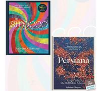 Sirocco and Persiana 2 Books Bundle Collection By Sabrina Ghayour with Gift Journal - Fabulous Flavours from the East, Recipes from the Middle East & Beyond