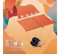 Sirocco et Le Royaume des Courants Dõaire (Bande Originale) [VINYL]