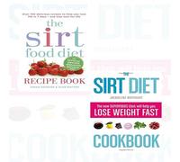 Sirtfood Diet Recipe Collection (The Sirt Diet Cookbook,The Sirtfood Diet Recipe Book: Over 100 tried and tested recipes to help you lose 7lbs in 7 days - and stay lean for life) 2 Book Bundle