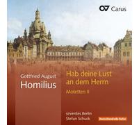 SIRVENTES BERLIN (ensemble) - Gottfried August Homilius: Motets Vol. 2