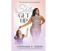 Sis Get Up: You were never meant to stay down.