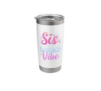 Sis is A Whole Vibe - I Am Sis Stainless Steel Insulated Tumbler