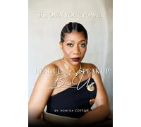 Sis, Own Your Power: Heal Up, Boss Up, Speak Up