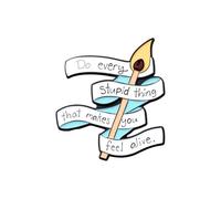 Sisadodo Inspirational Lapel Pin Brooches for Women Men Do Every Stupid Thing That Makes You Feel Alive Print Enamel Brooch Pins for Girls Boys Mental Health Torch Brooch Badge for Backpacks Jackets