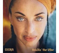 Siska - Holdin' the Vibe [VINYL]