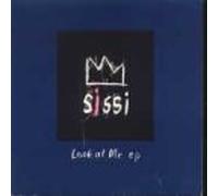 Sissi - Look at Me