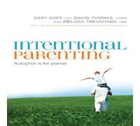 Sissy Goff The Intentional Parenting: Autopilot Is for Planes Paperback Book Sissy Goff Multicolor