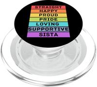 sista straight happy proud pride loving supportive sistas PopSockets PopGrip for MagSafe