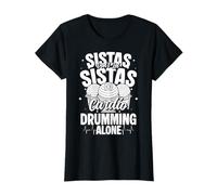 Sistas Dont Let Sistas Do Cardio Drumming Alone T-Shirt