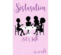 Sistasation: Let's Talk 2