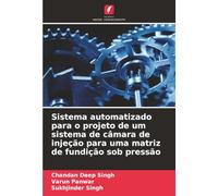 Sistema automatizado para o projeto de um sistema de câmara de injeção para uma matriz de fundição sob pressão