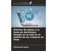 Sistema de apoyo a la toma de decisiones basado en la web en el ámbito de las compras en línea
