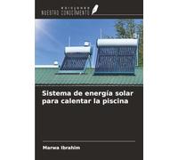 Sistema de energía solar para calentar la piscina
