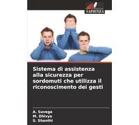 Sistema di assistenza alla sicurezza per sordomuti che utilizza il riconoscimento dei gesti