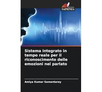 Sistema integrato in tempo reale per il riconoscimento delle emozioni nel parlato