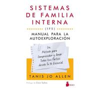 Sistemas de Familia Interna (Ifs): Manual Para La Autoexploracion
