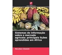 Sistemas de informação sobre o mercado agrícola: principais lições aprendidas em África