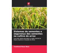 Sistemas de sementes e segurança das sementes no cultivo do arroz: Uma lição rápida aprendida na região oriental do Nepal, propensa a situações de stress