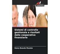 Sistemi di controllo gestionale e risultati delle cooperative finanziarie