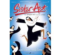 Sister Act: (Vocal Selections) (Pvg): The Smash Hit Musical Comedy (Faber Edition)