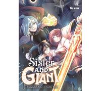 Sister and Giant: A Young Lady Is Reborn in Another World, Vol. 3 (SISTER & GIANT GN)