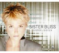 Sister Bliss - Sister Sister