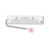 Sister Bookmark Stainless Steel Book Marks Sister Gifts for Birthday Christmas No Matter Where We are No Matter What We Do You Will Always Have Me and I Will Always Have You