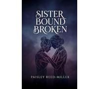 Sister Bounds Broken