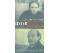 Sister Brother: Gertrude and Leo Stein