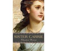 Sister Carrie (The Signet Classics)