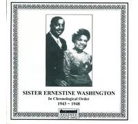 Sister Ernestine Washington - Complete Recorded Works