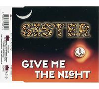 Sister - Give Me the Night