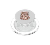 Sister In Christ Are Sisters For Life Christian Women PopSockets PopGrip for MagSafe