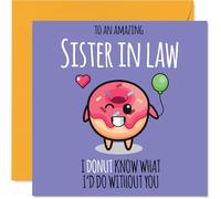 Sister in Law Birthday Card - Donut What I'd Do - Happy Birthday Card for Sister in Law from Brother Sibling, 145mm cute donut Bday Greeting Cards