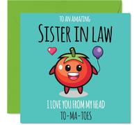 Sister in Law Birthday Card - From My Head TO-MA-TOES - Happy Birthday Card for Sister in Law from Brother Sibling, 145mm cute tomato Bday Greeting Cards