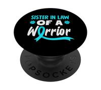 Sister In Law Of A Warrior Cervical Cancer Support PopSockets Adhesive PopGrip