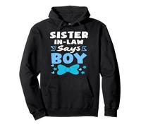 Sister In Law Says Boy Gender Reveal Party Team Blue Voting Pullover Hoodie