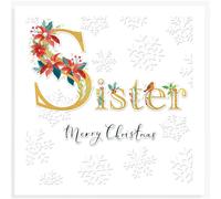 Sister Love at Christmas Card - Snowflakes and Flowers with Embossed Finish