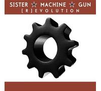 Sister Machine Gun - R-Evolution