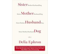 Sister Mother Husband Dog: (Etc.)