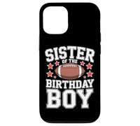 Sister Of The Birthday Boy Football Celebration Style Case for iPhone 12/12 Pro