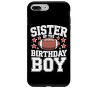 Sister Of The Birthday Boy Football Celebration Style Case for iPhone 7 Plus/8 Plus